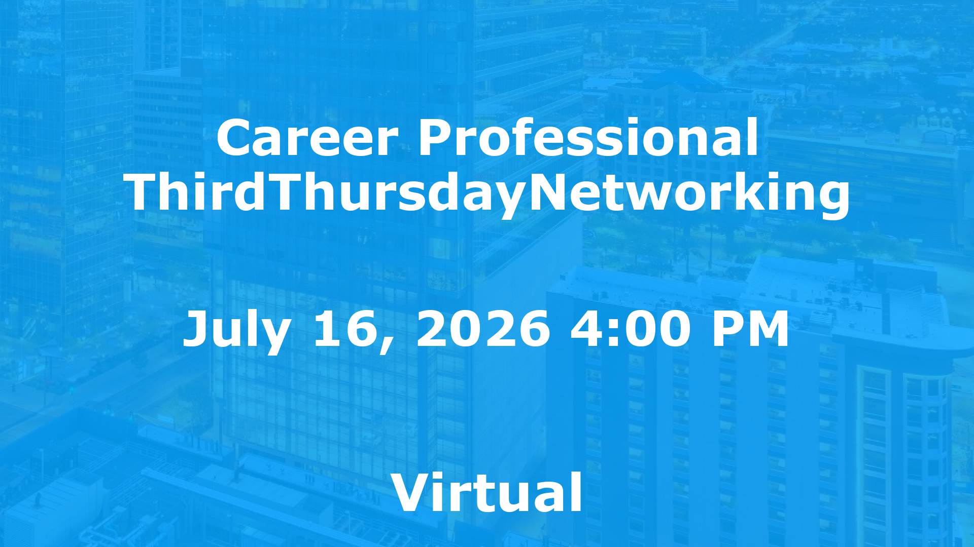 Career Professional ThirdThursdayNetworking event image